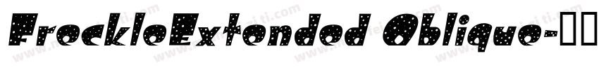 FreckleExtended Oblique字体转换